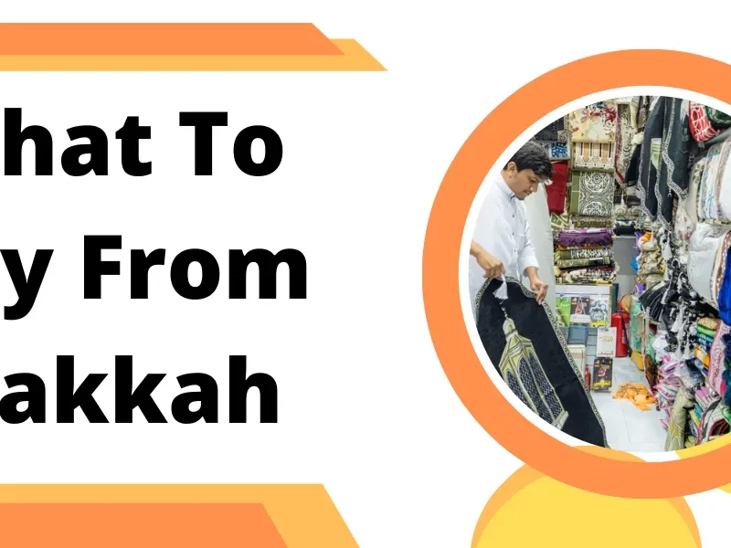 What To Buy From Makkah