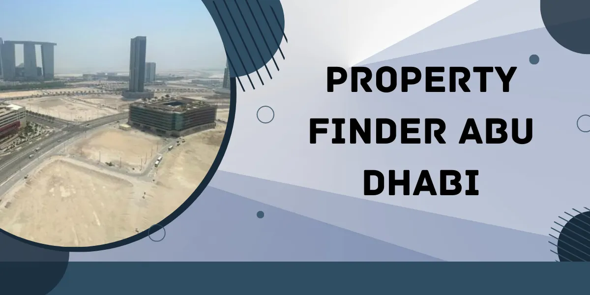 Property Finders In Abu Dhabi