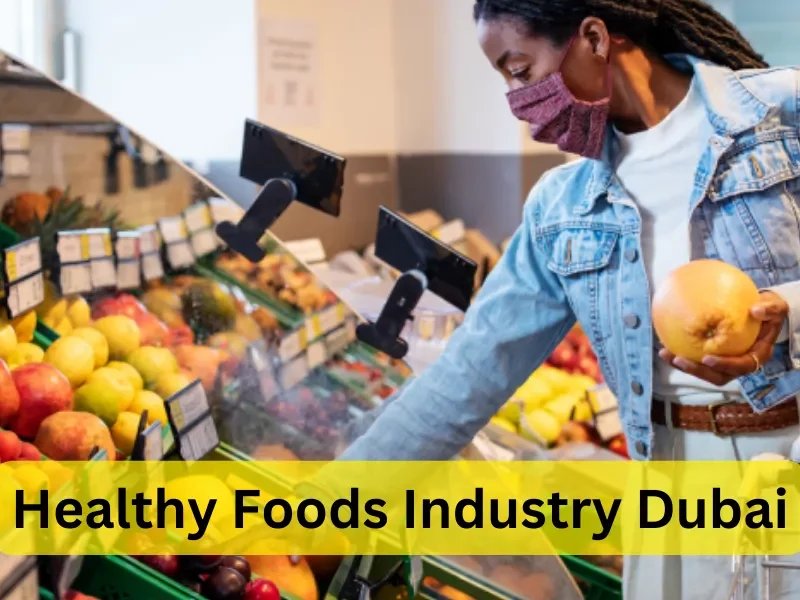 Healthy Foods Industry Dubai