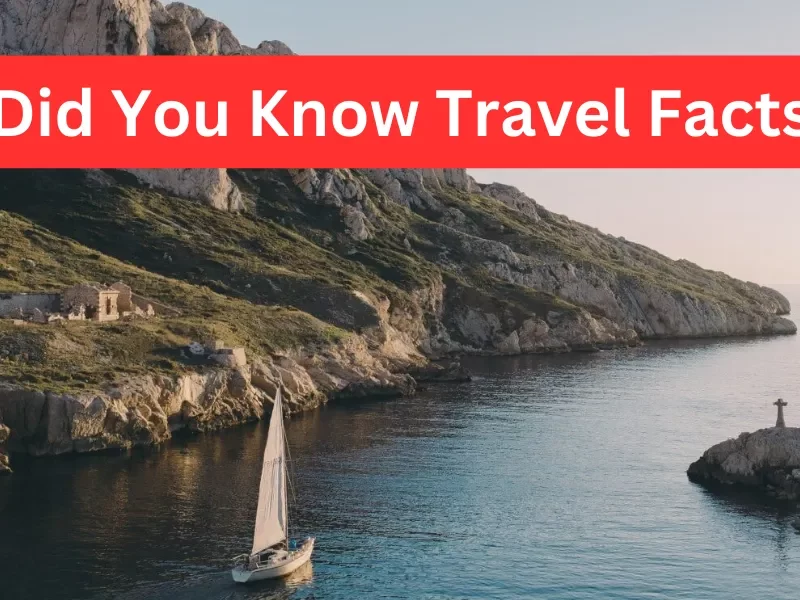 Did You Know Travel Facts