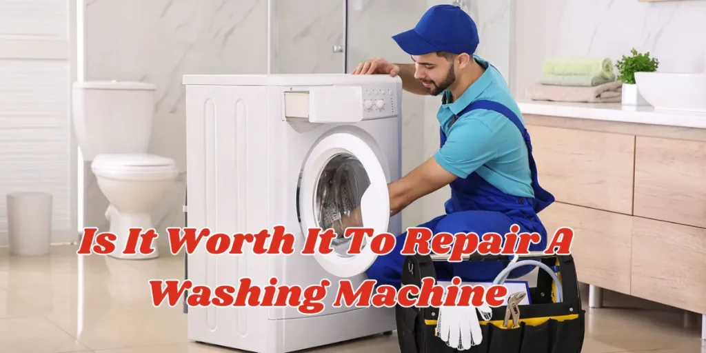 Is It Worth It To Repair A Washing MachinE (2)