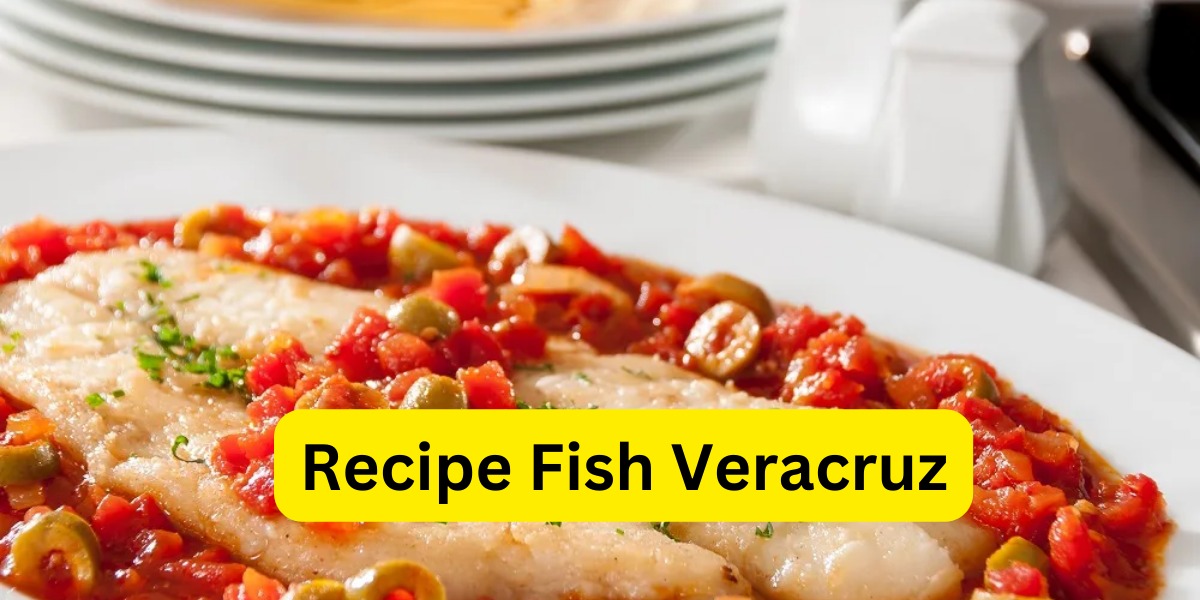 Recipe Fish Veracruz