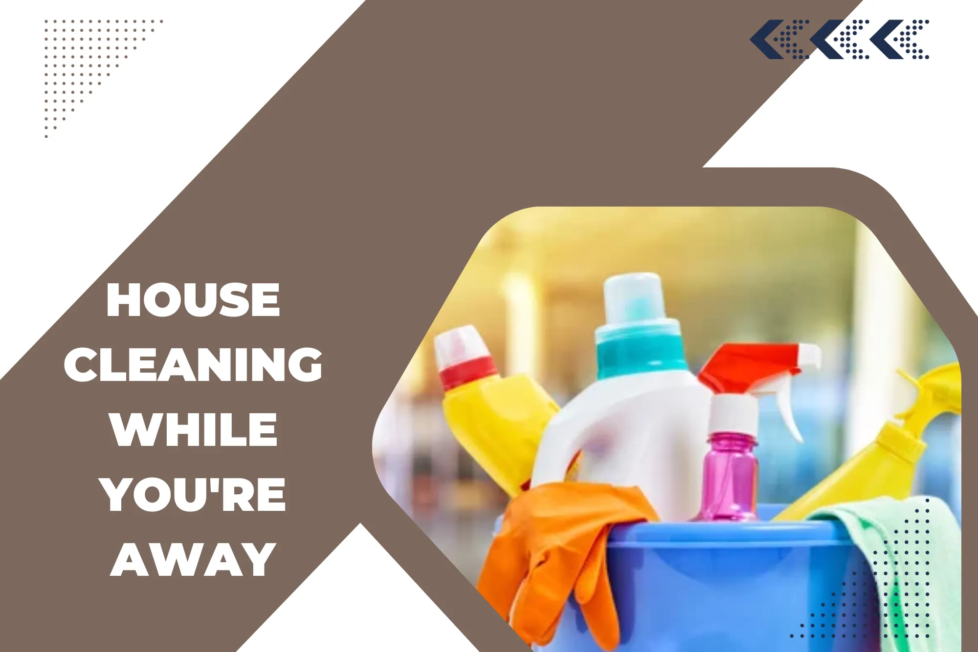 House Cleaning While You're Away