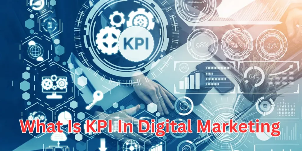 what is kpi in digital marketing (1)